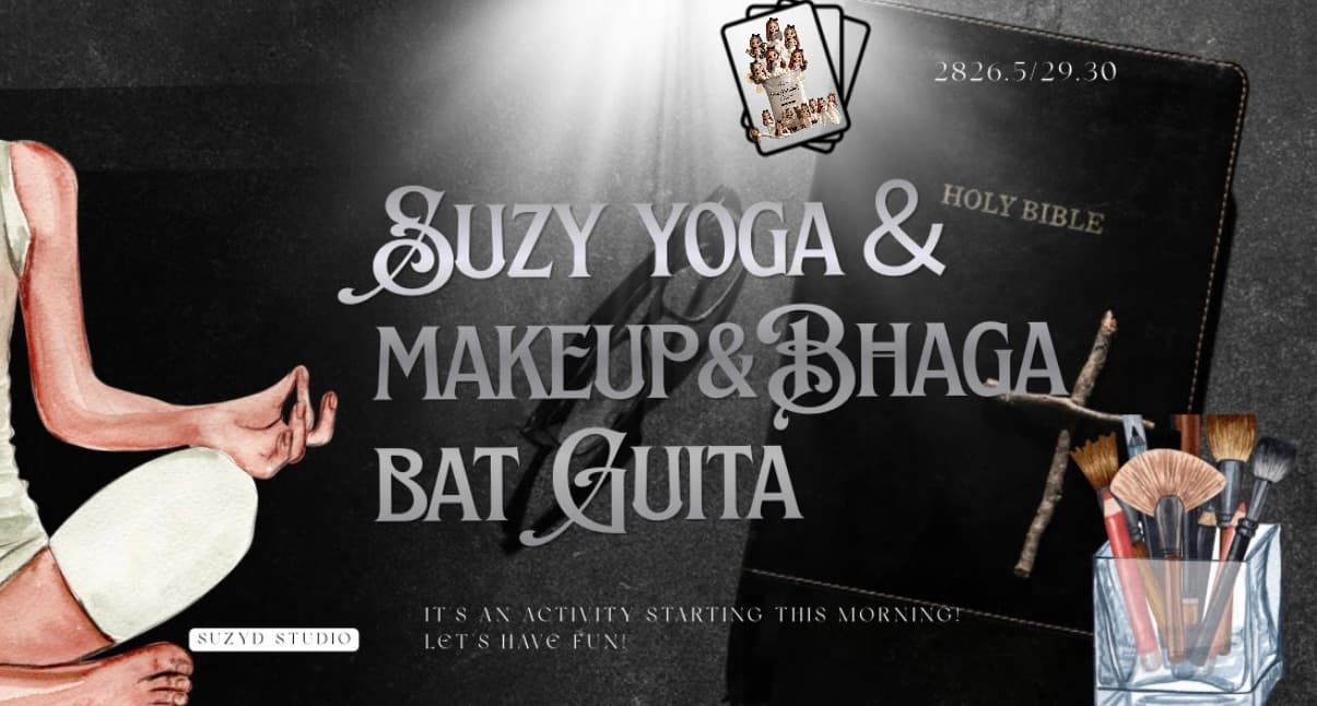 🧘2026.5./29.302日間バーニングマン静岡 Suzyyoga &makeup &インド哲学ギーターカード無料体験レッスン